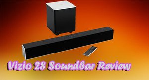 Vizio 28 Soundbar Review